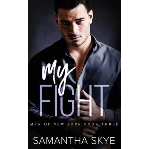 My Fight: An Opposites Attract, Single Mom, Mafia Romance