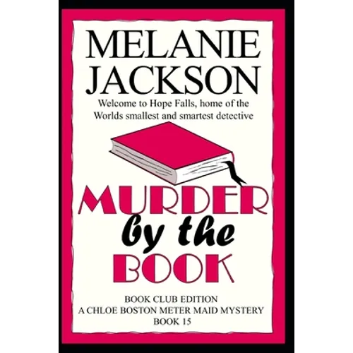 Murder by the Book: A Chloe Boston Mystery