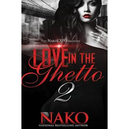 Love in the Ghetto II