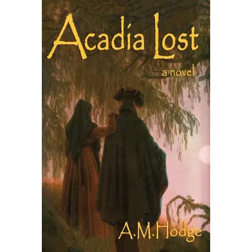Acadia Lost
