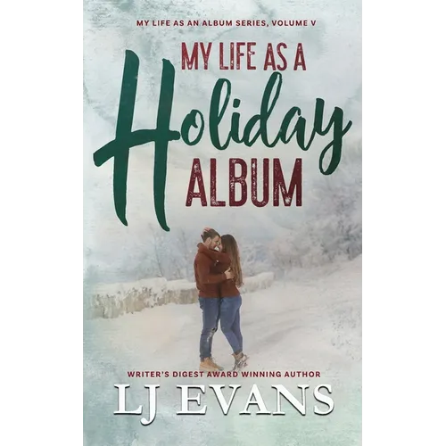 My Life as a Holiday Album: A Small-town Romance