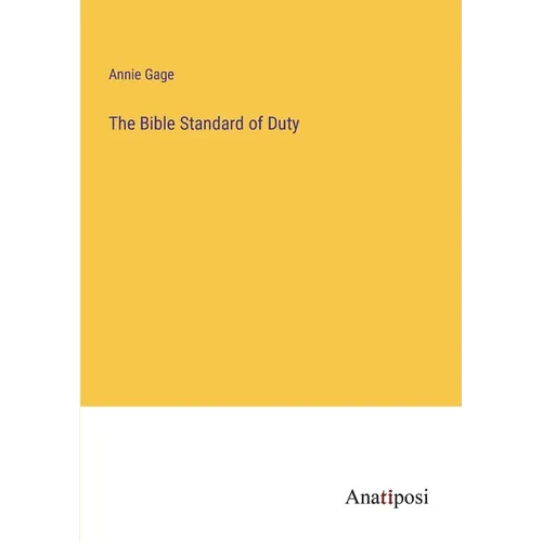 The Bible Standard of Duty