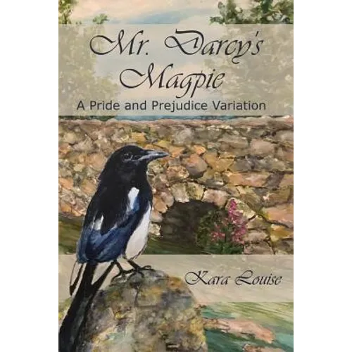 Mr. Darcy's Magpie