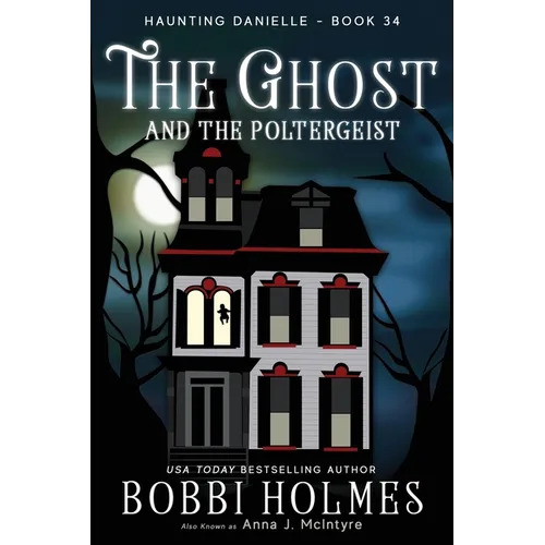 The Ghost and the Poltergeist