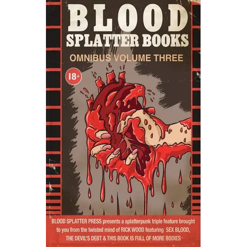 Blood Splatter Books Omnibus Volume 3