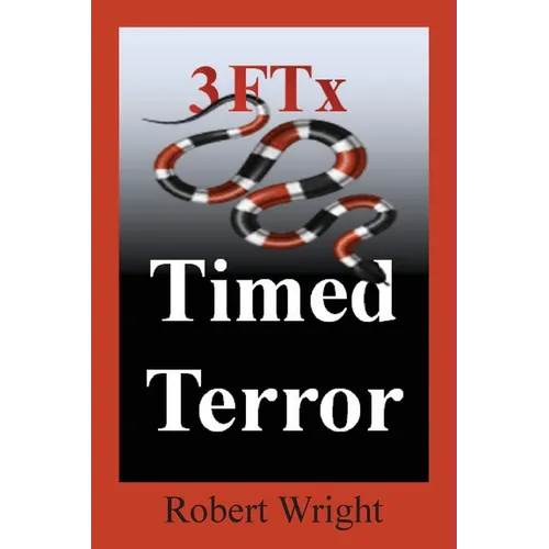 3FTx: Timed Terror