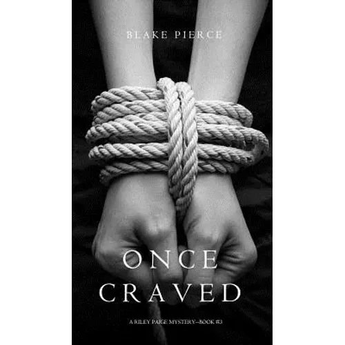 Once Craved (a Riley Paige Mystery--Book #3)
