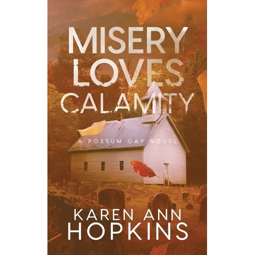 Misery Loves Calamity