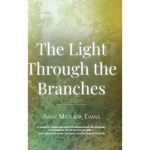 The Light Through the Branches
