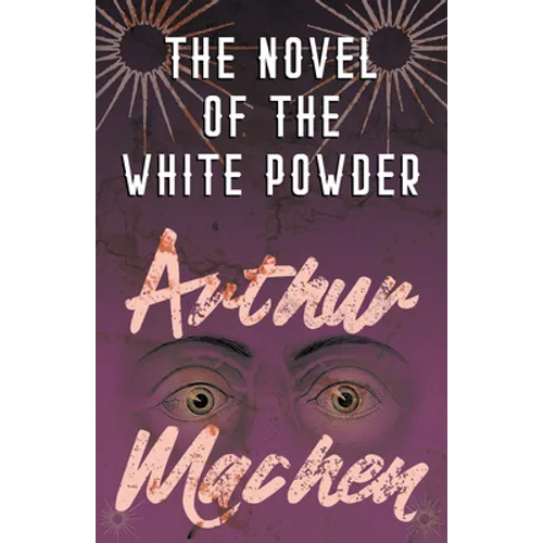 The Novel of the White Powder