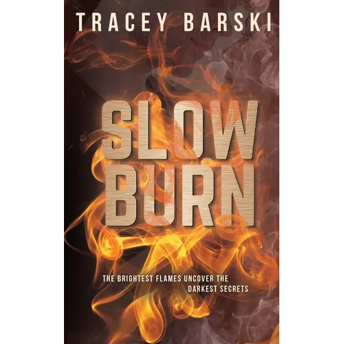 Slow Burn