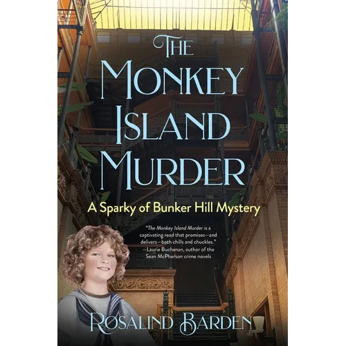 The Monkey Island Murder: A Sparky of Bunker Hill Mystery