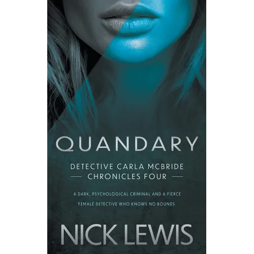 Quandary: A Detective Series