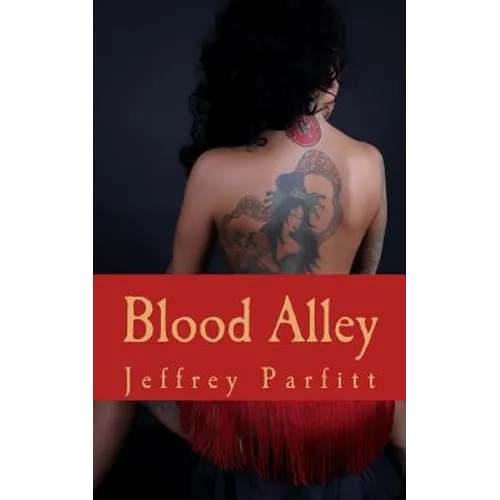 Blood Alley: Where blood runs cold
