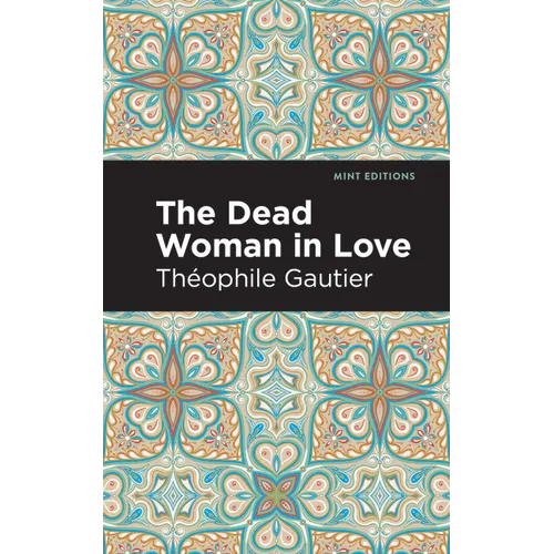 The Dead Woman in Love