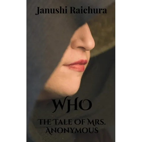 Who: The Tale of Mrs. Anonymous