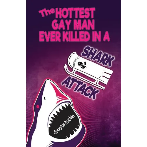 The Hottest Gay Man Ever Killed in a Shark Attack