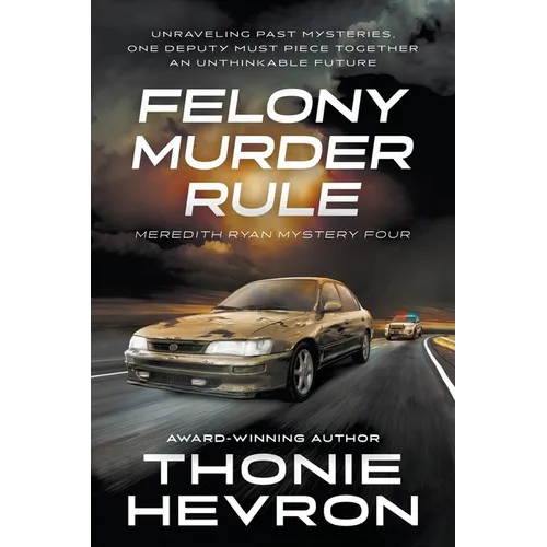 Felony Murder Rule: A Women's Mystery Thriller