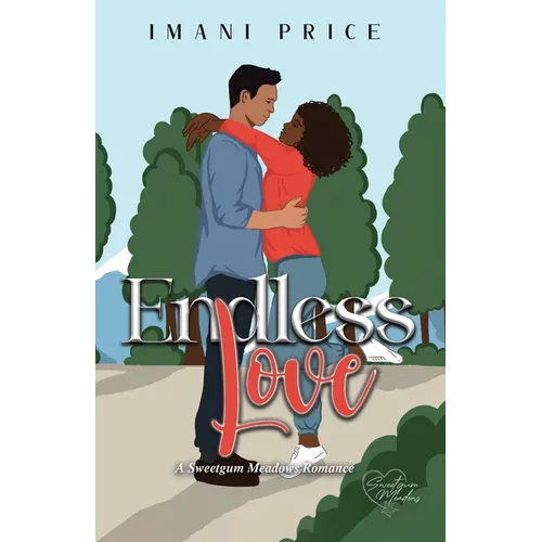 Endless Love: An African American AMBW Romance Standalone