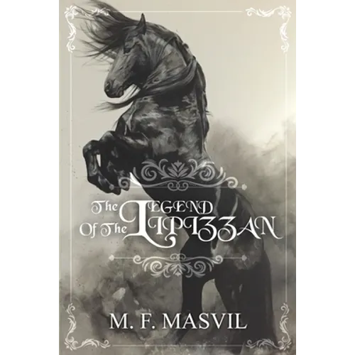 The legend of the lipizzan