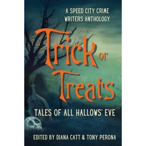 Trick or Treats: Tales of All Hallows' Eve