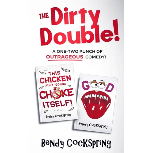 The Dirty Double!: The Outrageously Offensive Humor Collection!