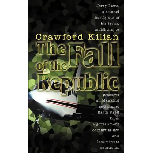 The Fall of the Republic: A Novel of the Chronoplane Wars