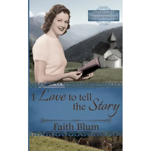 I Love to Tell the Story