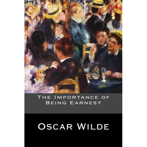 The Importance of Being Earnest