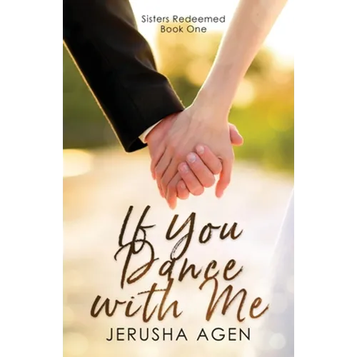 If You Dance with Me: A Clean Christian Romance