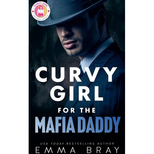 Curvy Girl for the Mafia Daddy