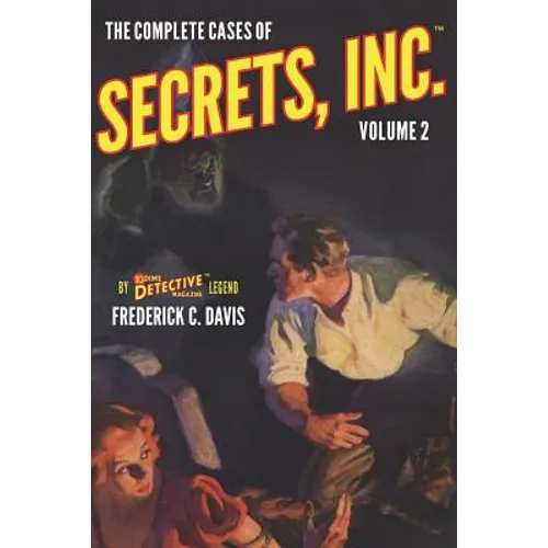The Complete Cases of Secrets, Inc., Volume 2