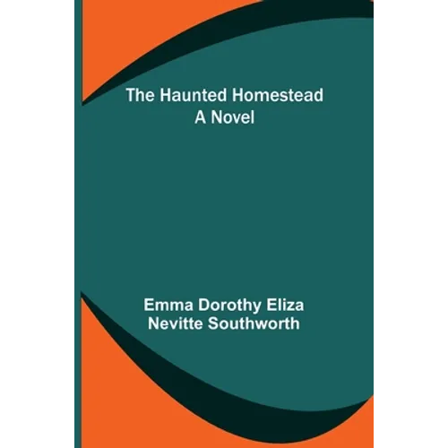 The Haunted Homestead