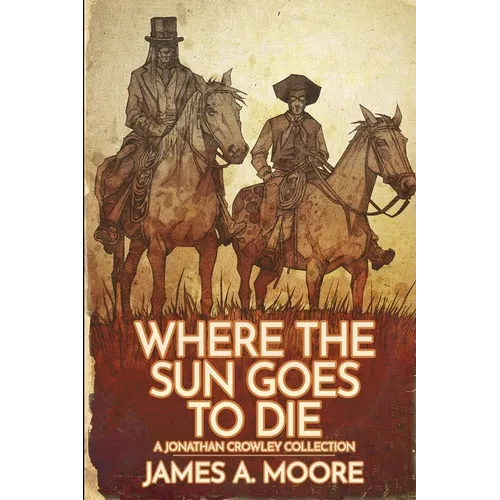 Where the Sun Goes to Die