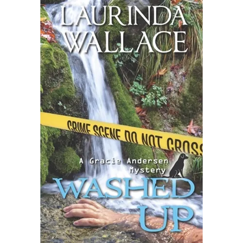 Washed Up: A Gracie Andersen Mystery