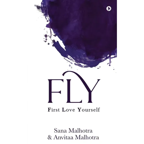 Fly: First Love Yourself