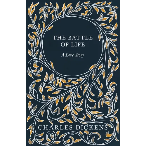 The Battle of Life: A Love Story