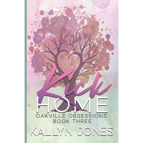 Kick Home, Deluxe Edition: A Later in Life Romantic Suspense