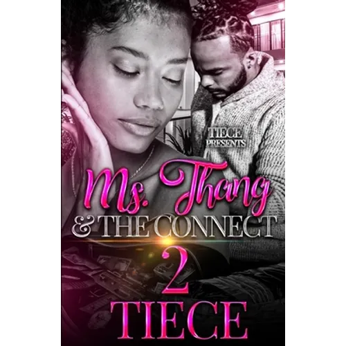 Ms. Thang and The Connect 2: The FINALE