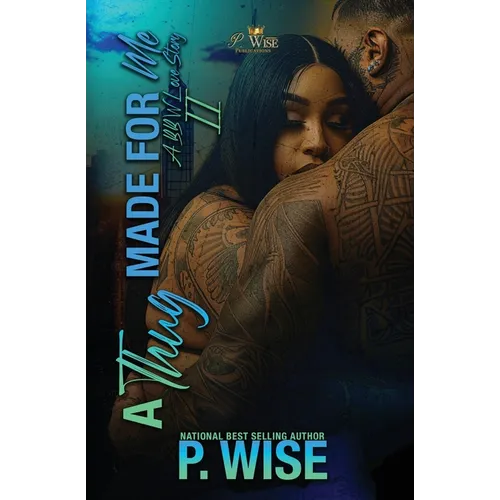 A Thug Made For Me 2: A BBW Love Story