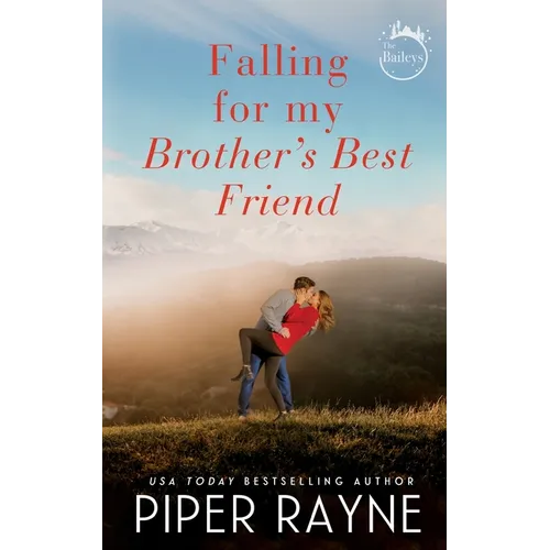 Falling for my Brother's Best Friend