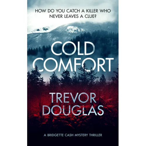 Cold Comfort: A Mystery Thriller with Twists