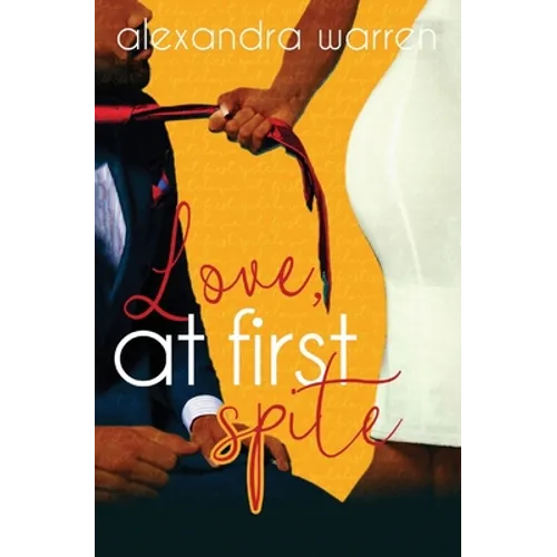 Love at First Spite