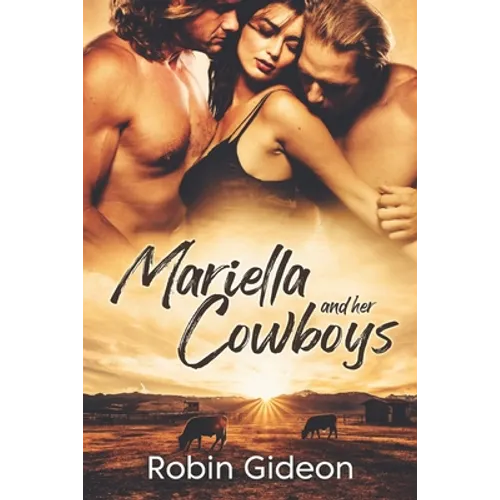 Mariella and Her Cowboys