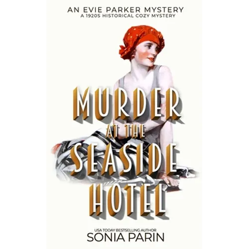 Murder at the Seaside Hotel: A 1920's Historical Cozy Mystery