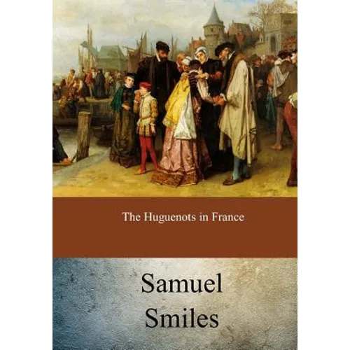 The Huguenots in France