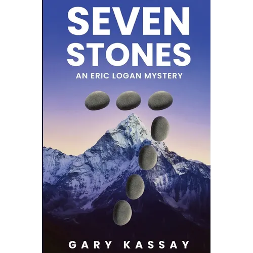 Seven Stones: An Eric Logan Mystery