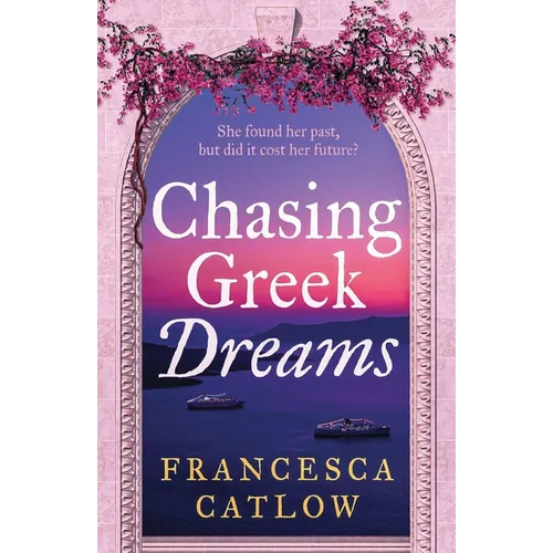 Chasing Greek Dreams