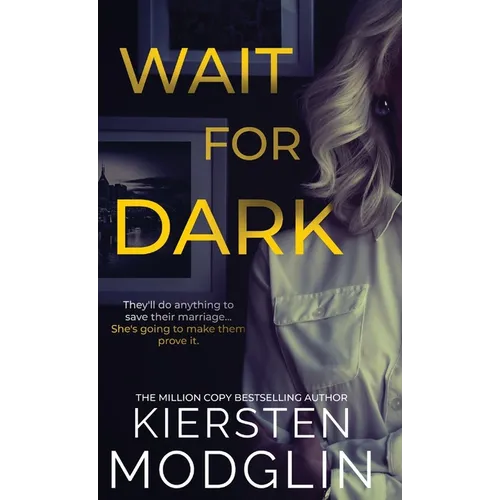 Wait for Dark