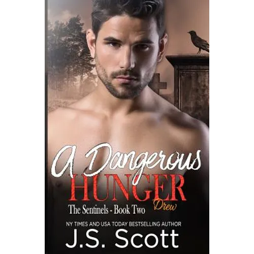 A Dangerous Hunger